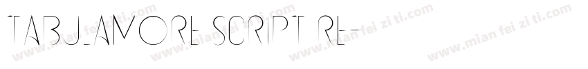 Tabulamore Script Re字体转换
